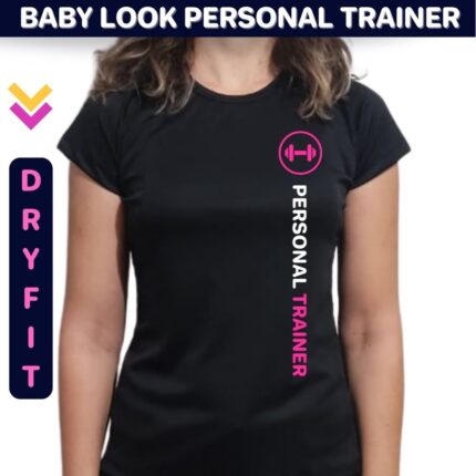 Camiseta Feminina Personal Trainer Dryfit Baby Look Personalizada nome ou insta
