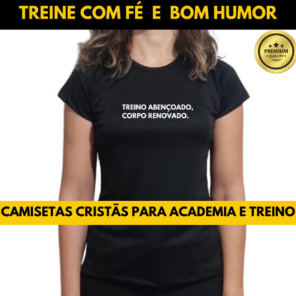 Camiseta Feminina Dry Fit Treino Academia Cristã Humor Made Store Lançamento Exclusivo