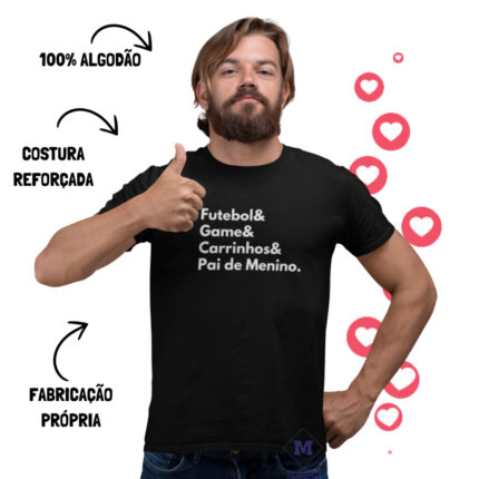 Camiseta Frase Pai de Menina e Pai de Menino - 100% Algodão Soft Branca e Preta