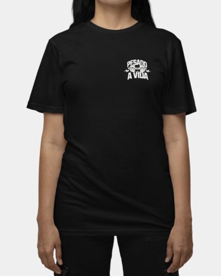 Camiseta Unissex Frase Pesado é a Vida