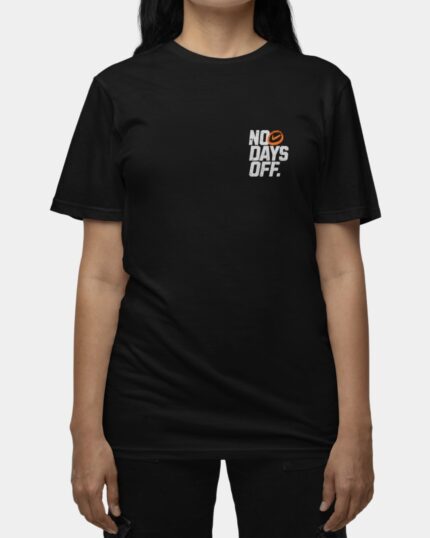 Camiseta Feminina Frase No Days Off